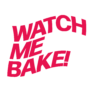 Watch me bake